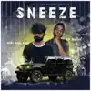 Sneeze - Single album lyrics, reviews, download