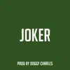 Joker - Single album lyrics, reviews, download