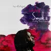 Sunday Smoke (feat. Mikel Ameen) - Single album lyrics, reviews, download
