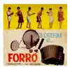 A ORDEM É FORRÓ album lyrics, reviews, download