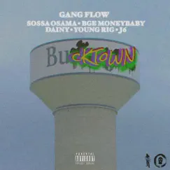 GANG FLOW (feat. Sossaosama, Bge Moneybaby, Young Rig & J6) - Single by DAINY album reviews, ratings, credits