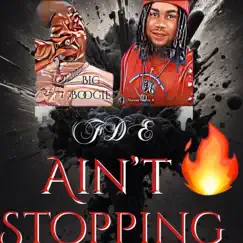 Ain't Stopping (feat. Big Boogie) - Single by Fat Dizzle album reviews, ratings, credits