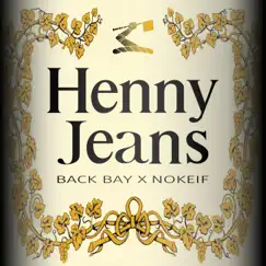 Henny Jeans Song Lyrics