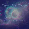 Take Me There album lyrics, reviews, download