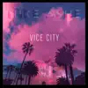 Vice City - Single album lyrics, reviews, download