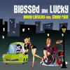 Blessed and lucky (feat. Coolie Ranx) [Victor Jaramillo Remix] - Single album lyrics, reviews, download