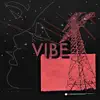 Vibe - Single album lyrics, reviews, download