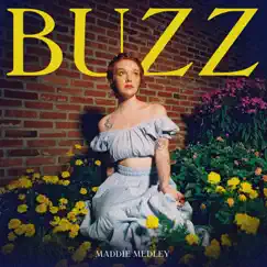Buzz - Single by Maddie Medley album reviews, ratings, credits