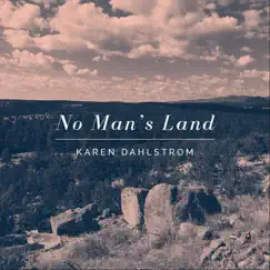 No Man's Land - EP by Karen Dahlstrom album reviews, ratings, credits