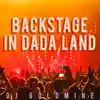 BACKSTAGE IN DADA LAND (Radio Edit) - Single album lyrics, reviews, download