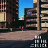 Man on the Block - Single album lyrics, reviews, download