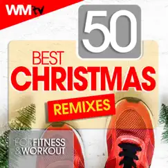 50 Best Christmas Remixes For Fitness & Workout (50 Unmixed Compilation for Fitness & Workout 128 - 160 Bpm / 32 Count) by Various Artists album reviews, ratings, credits