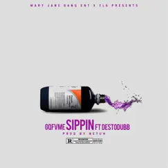 Sippin Again - Single by Mjgfvme & Desto Dubb album reviews, ratings, credits