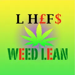 Weed Lean - Single by L Hefs album reviews, ratings, credits