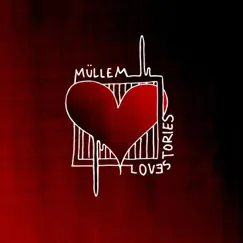 Müllem Lovestories - EP by Jonesis & anatolian lover album reviews, ratings, credits