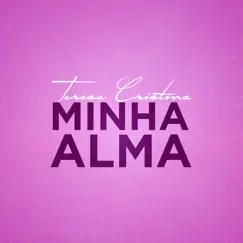 Minha Alma - EP by Teresa Cristina album reviews, ratings, credits