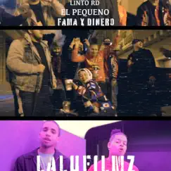 Fama y Dinero (feat. El Pequeño) - Single by El Linto RD album reviews, ratings, credits