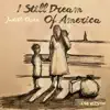 I Still Dream of America (Live in New Orleans, USA, February 21, 2019) - Single album lyrics, reviews, download