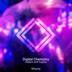 Digital Chemistry (feat. Sophia) Song Lyrics