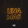 UNA MÁS (Remix) - Single album lyrics, reviews, download