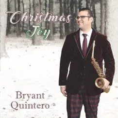 Christmas Joy by Bryant Quintero album reviews, ratings, credits