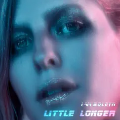 Little Longer Song Lyrics