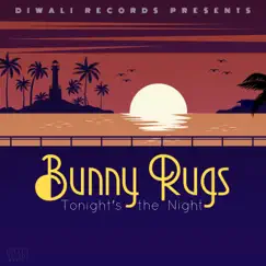 Tonight's the Night - EP by Bunny Rugs album reviews, ratings, credits