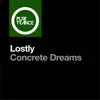 Concrete Dreams - Single album lyrics, reviews, download