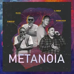 Metanoia - Single by Fallen Kb, Orlando Rivera, El Rowden, 2Elevel & Jc Music 507 album reviews, ratings, credits