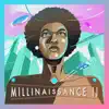 Millinaissance 2 album lyrics, reviews, download