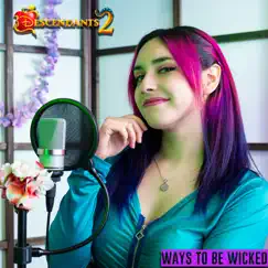 Ways To Be Wicked - Descendientes 2 (feat. Miree, Bastián Cortés & Laharl Square) [Cover en Español] - Single by Hitomi Flor album reviews, ratings, credits