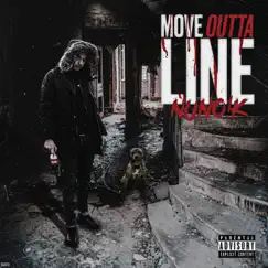 Move Outta Line - Single by Nuno1k album reviews, ratings, credits