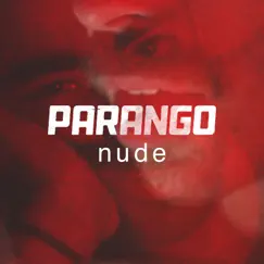 Nude - Single by PARANGO album reviews, ratings, credits