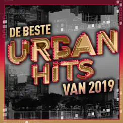 De Beste Urban Hits Van 2019 by Various Artists album reviews, ratings, credits