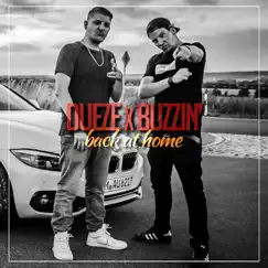 Back at Home - Single by Dueze & Buzzin’ album reviews, ratings, credits