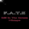 Still in the Streets Mixtape album lyrics, reviews, download