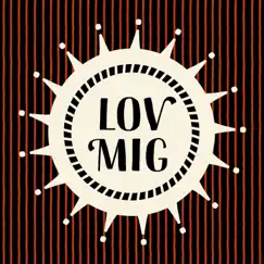 Lov Mig Remix (feat. Bossy Bo) - Single by Holtsø & Wittrock album reviews, ratings, credits