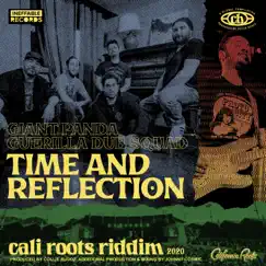Time and Reflection - Single by Giant Panda Guerilla Dub Squad album reviews, ratings, credits