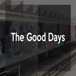 The Good Days - Single by DJ Yukie album reviews, ratings, credits
