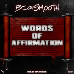 Words of Affirmation - Single by BigSmoothChubbs album reviews, ratings, credits
