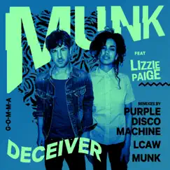 Deceiver (feat. Lizzie Paige) - Single by Munk album reviews, ratings, credits