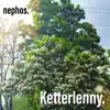 Ketterlenny. - Single album lyrics, reviews, download
