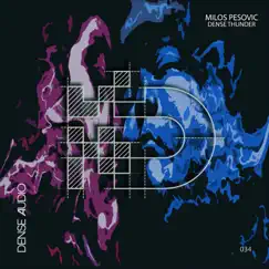 Dense Thunder - Single by Milos Pesovic album reviews, ratings, credits