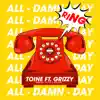 All Day (feat. Grizzy) - Single album lyrics, reviews, download