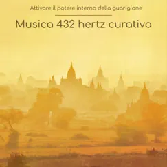 Musica 432 hertz curativa - Attivare il potere interno della guarigione by Aeriva del Mar album reviews, ratings, credits