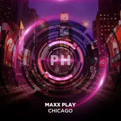 Chicago - Single by Maxx Play album reviews, ratings, credits