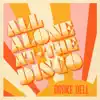 All Alone At the Disco - Single album lyrics, reviews, download