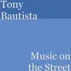 Music on the Street - Single album lyrics, reviews, download