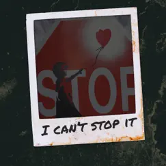 I Can't Stop It - Single by Evan Cline album reviews, ratings, credits