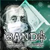 Band$ (feat. D3 the Rocstar) - Single album lyrics, reviews, download